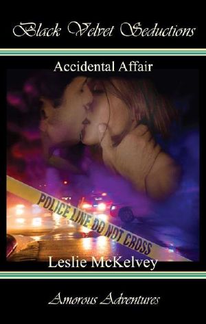 [Accidental Encounters 01] • Accidental Affair